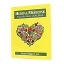 Herbal Medicine: From the Heart of the Earth (Book) by Wise Woman Herbals